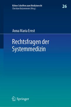 Rechtsfragen der Systemmedizin (eBook, PDF) - Ernst, Anna Maria