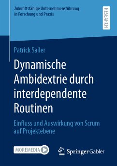 Dynamische Ambidextrie durch interdependente Routinen (eBook, PDF) - Sailer, Patrick