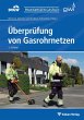Überprüfung von Gasrohrnetzen - Bild 1
