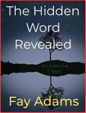The Hidden Word Revealed (eBook, ePUB)