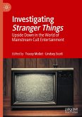 Investigating Stranger Things