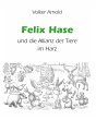 Felix Hase und die Allianz der Tiere im... - Bild 1
