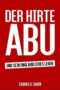 Der Hirte Abu (eBook, ePUB) - Sahin, Cagdas O.