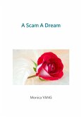 A Scam A Dream (eBook, ePUB)