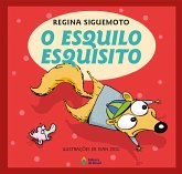 O esquilo esquisito (eBook, ePUB)