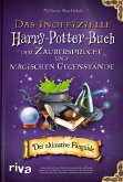Das inoffizielle Harry-Potter-Buch der Zaubersprüche und magischen Gegenstände (eBook, ePUB)