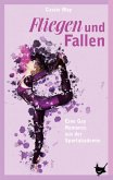 Fliegen und Fallen (eBook, ePUB)