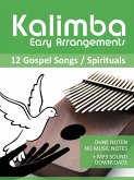 Kalimba Easy Arrangements - 12 Gospel Songs / Spirituals (eBook, ePUB)
