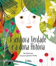 A senhora Verdade e a Dona História (eBook, ePUB) - Brenman, Ilan