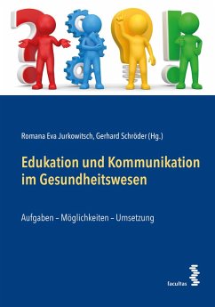 Edukation und Kommunikation im Gesundheitswesen (eBook, PDF)