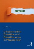 Urheberrecht für Didaktiker/Didaktikerinnen in Pflegeberufen (eBook, PDF)