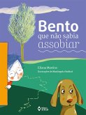 Bento que não sabia assobiar (eBook, ePUB) Bento que não sabia assobiar (eBook, ePUB)