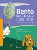 Bento que não sabia assobiar (eBook, ePUB)