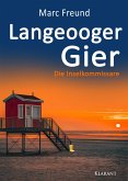 Langeooger Gier. Ostfrieslandkrimi (eBook, ePUB)