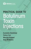 Practical Guide to Botulinum Toxin Injections (eBook, PDF)