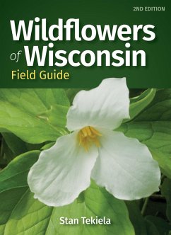 Wildflowers of Wisconsin Field Guide (eBook, ePUB) - Tekiela, Stan