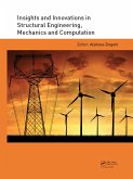 Insights and Innovations in Structural Engineering, Mechanics and Computation (eBook, ePUB)