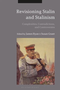 Revisioning Stalin and Stalinism (eBook, PDF)