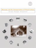 Museums and the Interpretation of Visual Culture (eBook, ePUB)