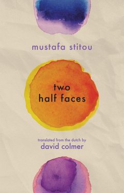Two Half Faces (eBook, ePUB) - Stitou, Mustafa
