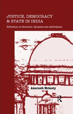 Justice, Democracy and State in India (eBook, ePUB) - Mohanty, Amarnath