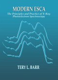 Modern ESCAThe Principles and Practice of X-Ray Photoelectron Spectroscopy (eBook, ePUB)