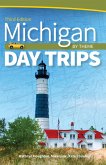 Michigan Day Trips by Theme (eBook, ePUB)