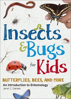 Insects & Bugs for Kids (eBook, ePUB) - Daniels, Jaret C.