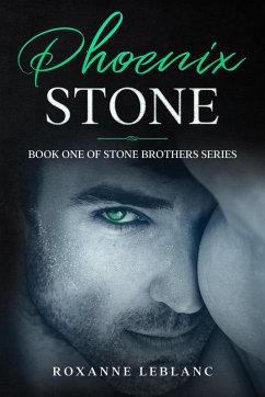 Cover Phoenix Stone (Stone Brothers Series, #1) (eBook, ePUB)