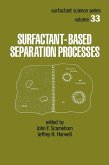 Surfactant - Based Separation Processes (eBook, ePUB)
