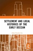 Settlement and Local Histories of the Early Deccan (eBook, ePUB)
