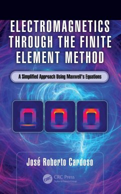 Electromagnetics through the Finite Element Method (eBook, ePUB) - Cardoso, José Roberto