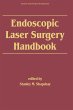 Endoscopic Laser Surgery Handbook... - Bild 1