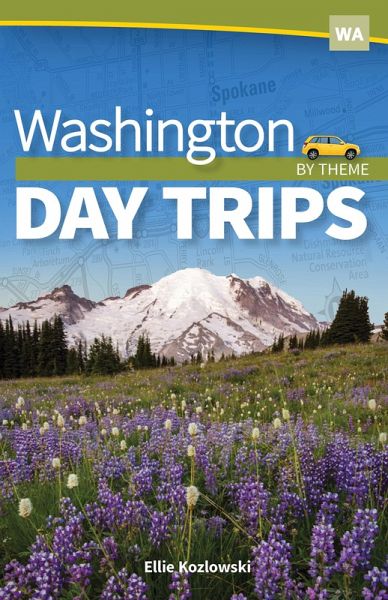 Washington Day Trips by Theme (eBook, ePUB) Washington Day Trips by Theme (eBook, ePUB)