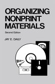 Organizing Nonprint Materials, Second Edition (eBook, ePUB)