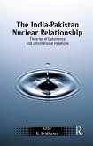 The India-Pakistan Nuclear Relationship (eBook, ePUB)
