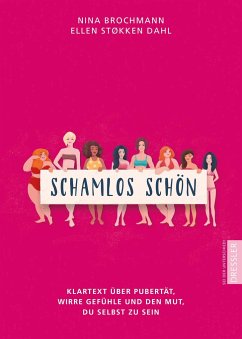 Schamlos schön (Mängelexemplar) - Brochmann, Nina;Støkken Dahl, Ellen