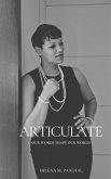 Articulate: Our Words Shape Our World (eBook, ePUB)