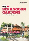 We Love Serangoon Gardens (eBook, ePUB)