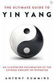 The Ultimate Guide to Yin Yang (eBook, ePUB)