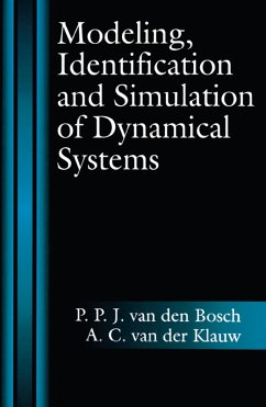 Modeling, Identification and Simulation of Dynamical Systems (eBook, PDF) - Bosch, P. P. J. Van Den; Klauw, A. C. van der