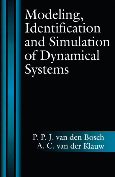 Modeling, Identification and Simulation of Dynamical Systems (eBook, PDF)
