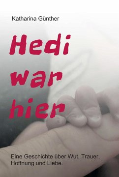 Hedi war hier (eBook, ePUB) - Günther, Katharina