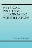 Physical Processes in Inorganic Scintillators (eBook, PDF)
