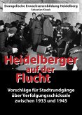 Heidelberger auf der Flucht (eBook, ePUB)