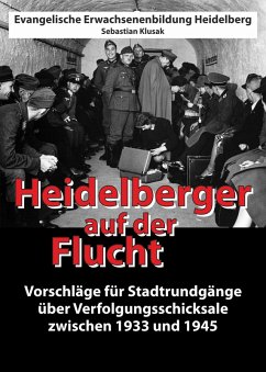 Heidelberger auf der Flucht (eBook, ePUB) - Klusak, Sebastian