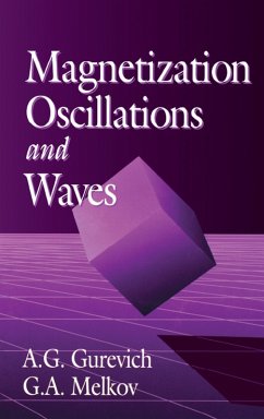 Magnetization Oscillations and Waves (eBook, ePUB) - Gurevich, A. G.; Melkov, G. A.