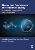 Theoretical Foundations of Homeland Security (eBook, ePUB)