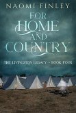 For Home and Country (The Livingston Legacy, #4) (eBook, ePUB)