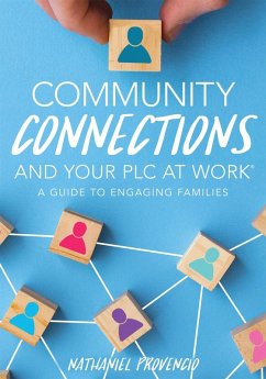 Community Connections and Your PLC at Work® (eBook, ePUB) - Provencio, Nathaniel